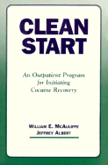 Clean Start: An Outpatient Program for Initiating Cocaine Recovery