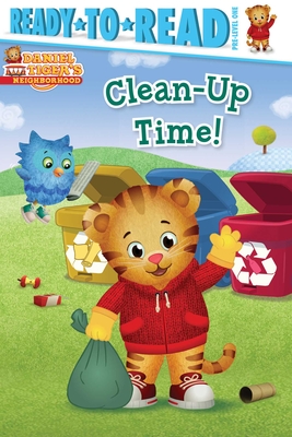 Clean-Up Time!: Ready-To-Read Pre-Level 1 - Michaels, Patty (Adapted by)