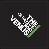 Cleaners from Venus, Vol. 3 - Cleaners from Venus