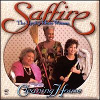 Cleaning House - Saffire -- The Uppity Blues Women