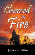 Cleansed by Fire