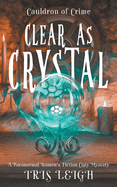 Clear as Crystal