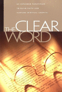 Clear Word Bible - Blanco, Jack (Adapted by)
