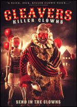 Cleavers: Killer Clowns - MJ Dixon