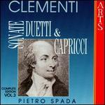 Clementi: Sonate, Duetti & Capricci, Vol. 3