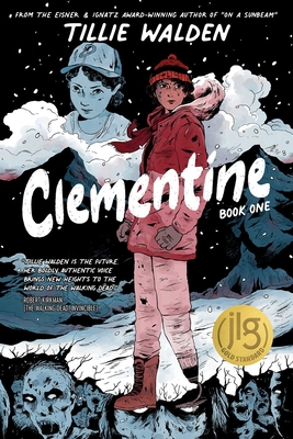 Clementine Book One - Walden, Tillie, and Kirkman, Robert