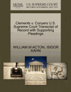 Clements V. Conyers U.S. Supreme Court Transcript of Record with Supporting Pleadings