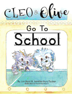 Cleo and Olive Go to School