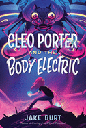 Cleo Porter and the Body Electric