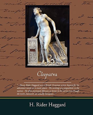 Cleopatra - Haggard, H Rider, Sir