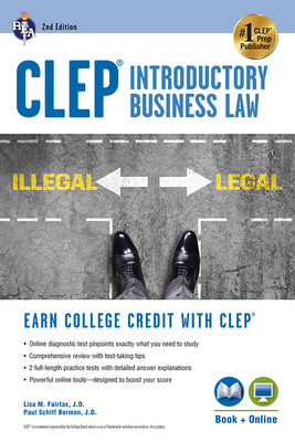 Clep(r) Introductory Business Law Book + Online, 2nd Ed. - Fairfax, Lisa M, Jd, and Berman, Paul Schiff