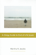 Clergy Guide to End-Of-Life Issues