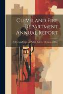 Cleveland Fire Department Annual Report