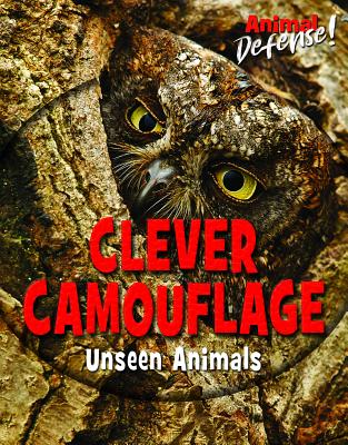 Clever Camouflage: Unseen Animals - Reed, Jennifer, and Mitchell, Susan K