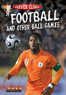 Clever Clogs Football & Ball Games