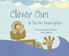 Clever Cori & The Sea Trench Cyclops
