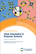 Click Chemistry in Polymer Science: Designs to Applications