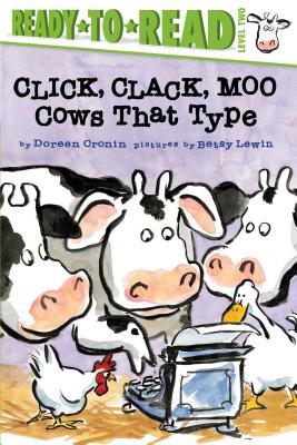Click, Clack, Moo/Ready-To-Read Level 2: Cows That Type - Cronin, Doreen