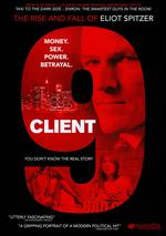 Client 9: The Rise and Fall of Eliot Spitzer - Alex Gibney