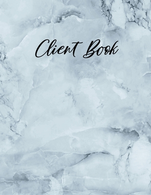 Client Book: Customer Tracking Log Book with alphabetized tabs and area for personal notes on products, services, date, time, and index page - & Publishing, Ctl Log Books