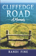 Cliffedge Road: A Memoir