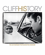 CLIFFHISTORY: The Authorised Photographic Memoir