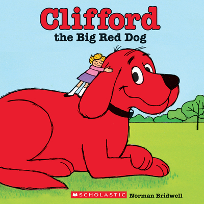 Clifford the Big Red Dog (Classic Storybook) - Bridwell, Norman