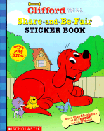 Clifford's Share-And-Be-Fair Sticker Book - Weinberger, Kimberly