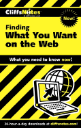 Cliffsnotes Finding What You Want on the Web - McCue, Camille