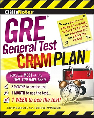CliffsNotes GRE General Test Cram Plan - Wheater, Carolyn C., and McMenamin, Catherine