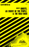 Cliffsnotes Ibsen's Plays II: Ghosts, an Enemy of the People & the Wild Duck - Ibsen, Henrik Johan, and Sturman, Marianne