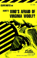 Cliffsnotes on Albee's Who's Afraid of Virginia Woolf - Albee, Edward, and McGowan, Cynthia C