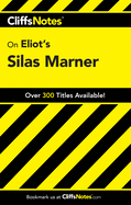 CliffsNotes on Eliot's Silas Marner