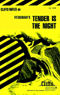 Cliffsnotes on Fitzgerald's Tender Is the Night - Poston, Carol