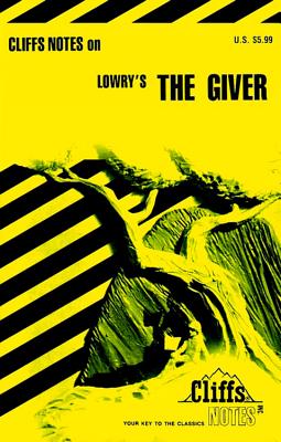 Cliffsnotes on Lowry's the Giver - Pavlos, Suzanne