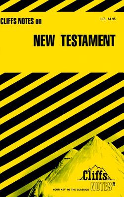 Cliffsnotes on New Testament - Patterson, Charles H