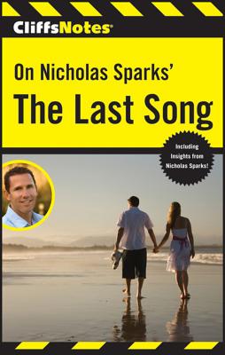 CliffsNotes On Nicholas Sparks' The Last Song - Wasowski, Richard P.