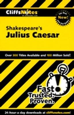 CliffsNotes on Shakespeare's Julius Caesar - Vickers, James E.