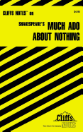 CliffsNotes on Shakespeare's Much Ado About Nothing
