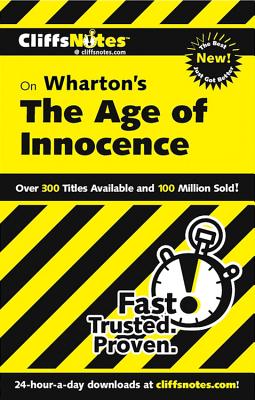 CliffsNotes on Wharton's The Age of Innocence - Kirk, Susan Van
