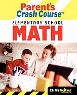 Cliffsnotes Parent's Crash Course Elementary School Math