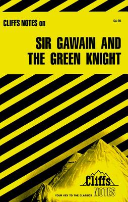 CliffsNotes Sir Gawain and the Green Knight - Gardner, John