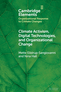 Climate Activism, Digital Technologies, and Organizational Change