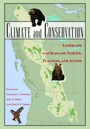 Climate and Conservation: Landscape and Seascape Science, Planning, and Action