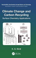 Climate Change and Carbon Recycling: Surface Chemistry Applications