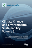 Climate Change and Environmental Sustainability- Volume 5