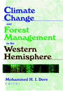 Climate Change and Forest Management in the Western Hemisphere