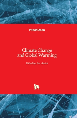 Climate Change and Global Warming - Amini, Ata (Editor)