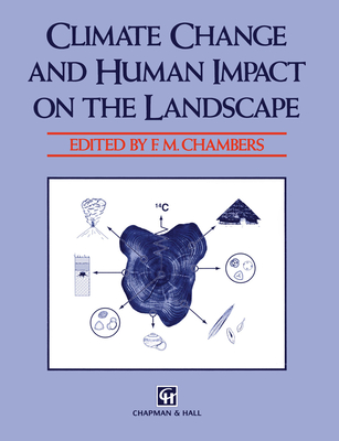 Climate Change and Human Impact on the Landscape - Chambers, F M