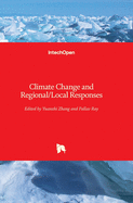 Climate Change and Regional/Local Responses